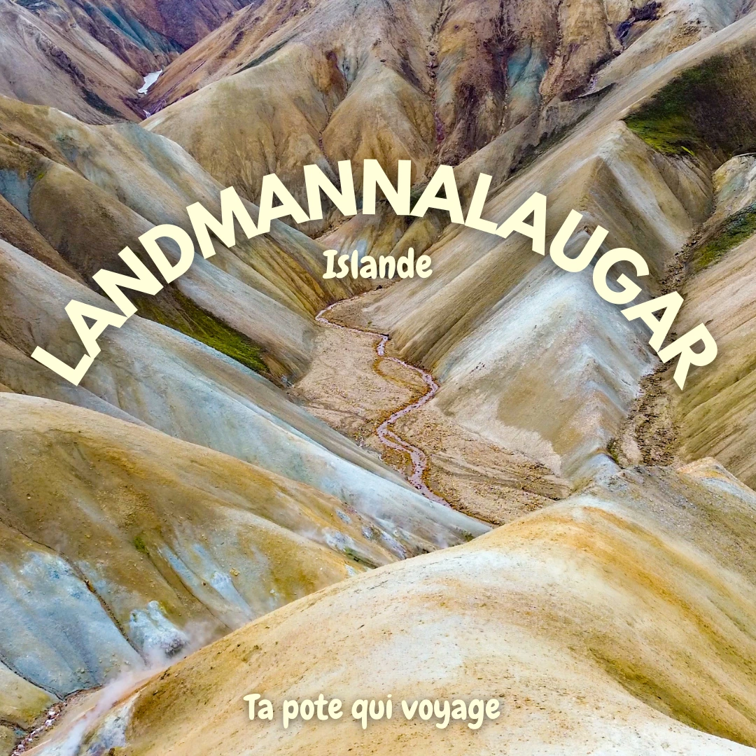Landmannalaugar : un trésor en Islande