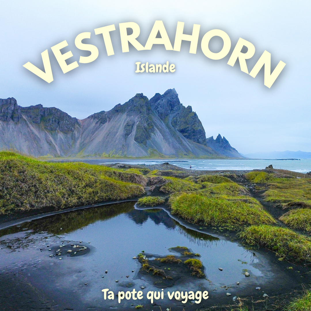 Vestrahorn en Islande : guide complet