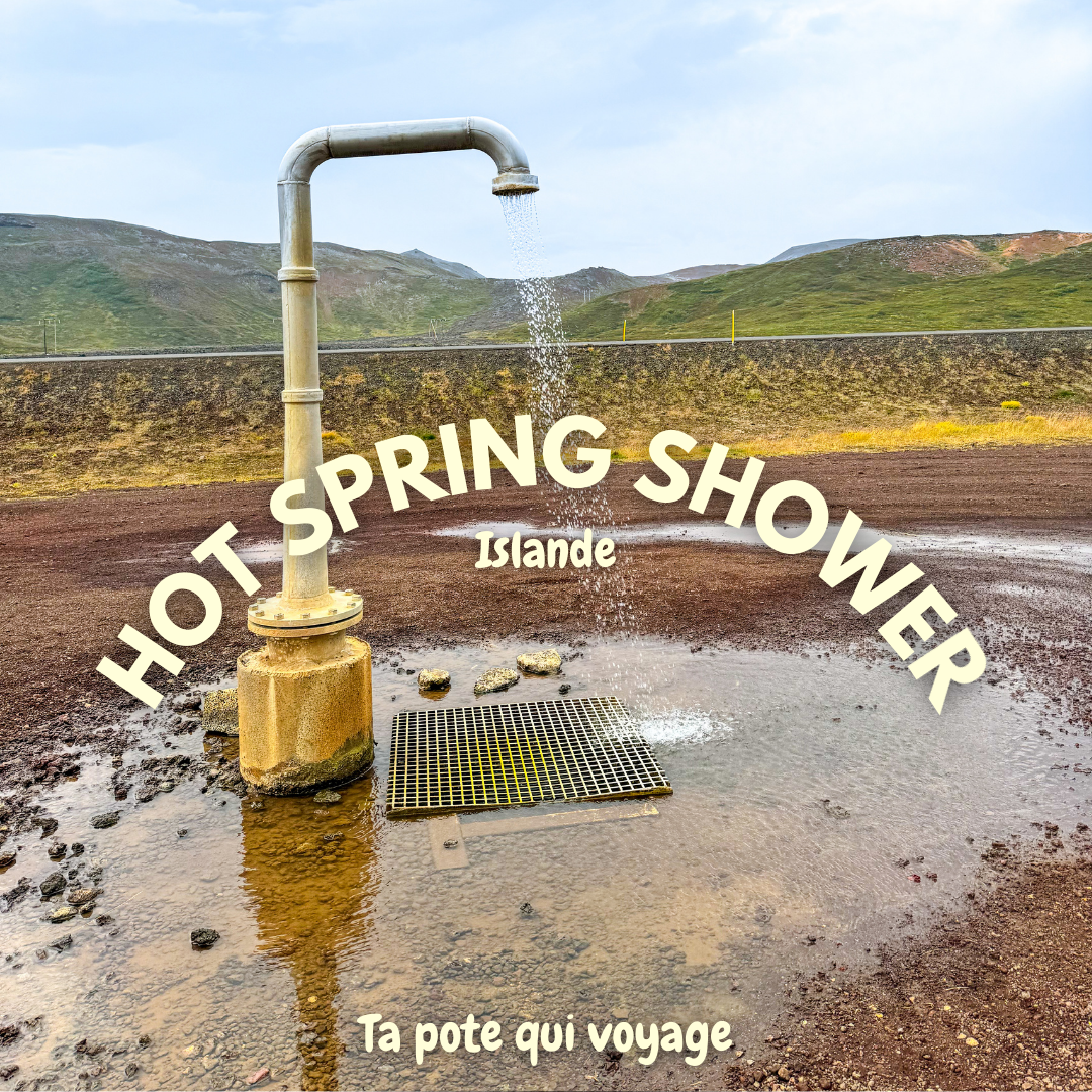 Hot Spring Shower : la douche secrète et gratuite en Islande